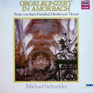 Various - Orgelkonzert In Amorbach