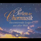 Various - Perlen Der Chormusik (Faszinierende Lieder Aus Aller Welt)