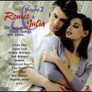 Various - Romeo & Julia Volume 2 / Die Schönsten Love Songs Aller Zeiten
