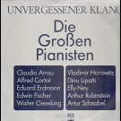Various - Unvergessener Klang - Die Großen Pianisten