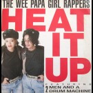 Wee Papa Girl Rappers - Heat It Up