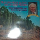 Willy Schneider - Auf Der Heide Blüh'n Die Letzten Rosen-Singt Robert Stolz-Melodien