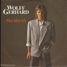 Wolff Gerhard - Also Lebe Ich