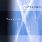 Xavier Naidoo - Telegramm Für X