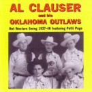 Al Clauser And His Oklahoma Outlaws - Hot Western Swing 1937-48 Featuring Patti Page