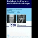 Andreas Heuck - Radiologie Der Knochenerkrankungen Und Gelenkerkrankungen