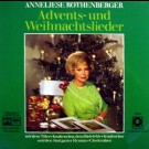 Anneliese Rothenberger - Advents- Und Weihnachtslieder