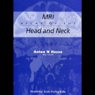 Anton N Hasso - Mri Atlas Of The Head And Neck