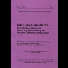 Autorenkollektiv - Das Risiko Beurteilen... Patientenbeurteilung Und Lockerungsentscheidung Als Implizite Gefährlichkeitsprognose.