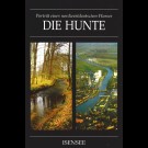 Autorenkollektiv - Die Hunte - Porträt Eines Nordwestdeutschen Flusses