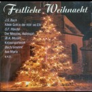 Bach, Händel, Vivaldi, Humperdinck, Et Al. - Festliche Weihnacht