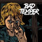 Bad Temper - Enemies For Good