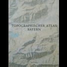 Bayerisches Landesvermessungsamt (Herausgeber) - Topographischer Atlas Bayern / 150 Kartenausschnitte