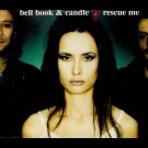 Bell Book & Candle - Rescue Me