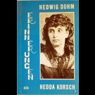 Berta Rahm - Hedwig Dohm - Hedda Korsch. Erinnerungen