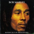 Bob Marley - Bustin' Out Of Trenchtown