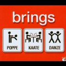 Brings - Poppe,Kaate,Danze