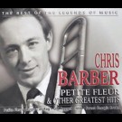 Chris Barber - Petite Fleur & Other Greatest Hits