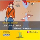 Christine Spindler - Love Takes A Detour - Liebe Auf Umwegen - Hörbuch (3 Audio-Cds Mit Begleitheft) 