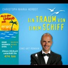 Christoph Maria Herbst - Ein Traum Von Einem Schiff