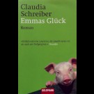 Claudia Schreiber - Emmas Glück