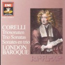 Corelli, London Baroque - Triosonaten • Trio Sonatas • Sonates En Trio