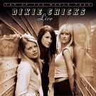 Dixie Chicks - Top Of The World:Live