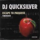 Dj Quicksilver - Escape To Paradise