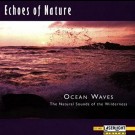 Echoes Of Nature - Ocean Waves