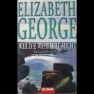 Elizabeth George - Wer Die Wahrheit Sucht: Ein Inspector-Lynley-Roman 12