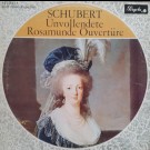 Franz Schubert - Unvollendete / Rosamunde Ouvertüre