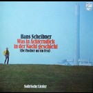 Hans Scheibner - Was In Achterndiek In Der Nacht Geschieht (De Fischer Un Sin Fru) - Sartirische Lieder