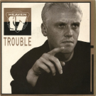 Heaven 17 - (Big) Trouble
