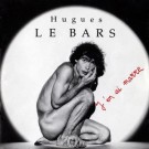 Hugues Le Bars - J'en Ai Marre