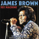 James Brown - Sex Machine - Live In Concert