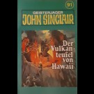 Jason Dark - Geisterjäger John Sinclair - 91 - Der Vulkanteufel Von Hawaii