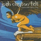 Josh Clayton-Felt - Inarticulate Nature Boy