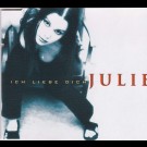 Julie - Ich Liebe Dich