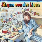 Jürgen Von Der Lippe - Guten Morgen, Liebe Sorgen