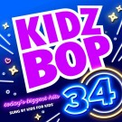 Kidz Bop Kids - Kidz Bop 34 + Bonus Tracks
