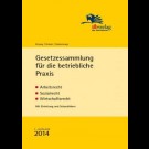 Knoop, Huber, Habermayr - Gesetzessammlung Für Die Betriebliche Praxis. Arbeitsrecht - Sozialrecht - Wirtschaftsrecht