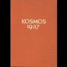 Kosmos Gesellschaft Für Naturfreunde (Hrsg.) - Kosmos - Handweiser Für Naturfreunde. 34. Jahrgang 1937