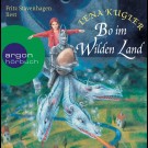 Lena Kugler - Hörbuch Bo Im Wilden Land