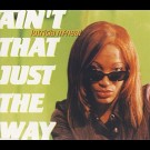 Lutricia Mcneal - Aint That Just The Way 