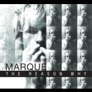 Marque - The Reason Why
