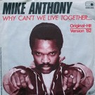 Mike Anthony - Why Can't We Live Together...