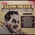 Miller, Glenn - Seine 20 Größten Hits