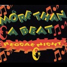 More Than A Beat - Reggae Night