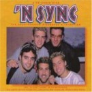 'N Sync - The Unauthorised Biography & Interview