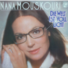 Nana Mouskouri - Die Welt Ist Voll Licht